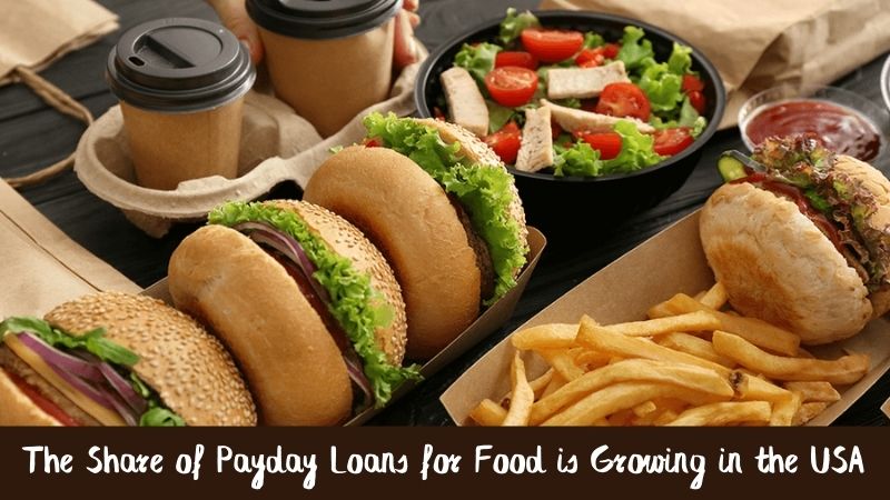 The Share of Payday Loans for Food is Growing in the USA